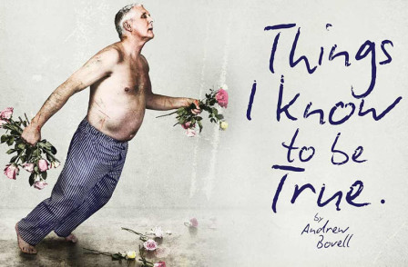 Review: THINGS I KNOW TO BE TRUE at the Lyric Theatre, Hammersmith