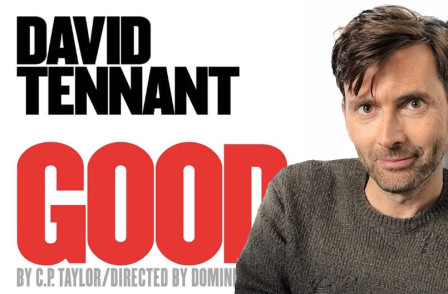 New Dates for GOOD starring David Tennant Announced