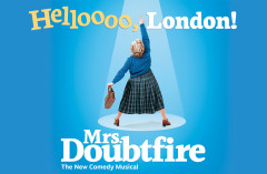 Mrs. Doubtfire London