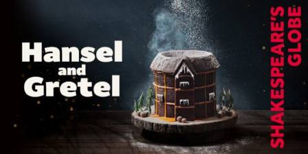 Cast announced for HANSEL AND GRETEL at Shakespeare's Globe