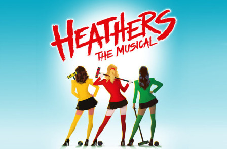 HEATHERS THE MUSICAL – The girls are back in town!