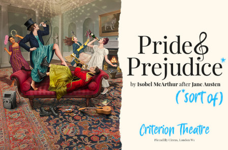 Pride and Prejudice (sort of) – 2021 West End dates