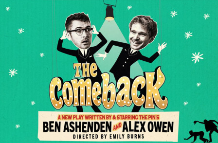 THE COMEBACK - a Heart Warming new comedy comes to the West End