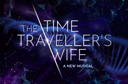 Auditions for World Premiere of The Time Traveller’s Wife: The Musical