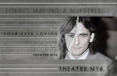 Your Ever Loving - Theatre N16